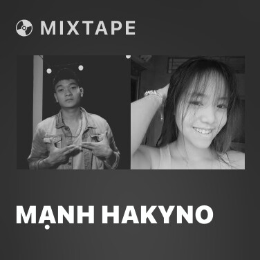 Mixtape Mạnh Hakyno - Various Artists