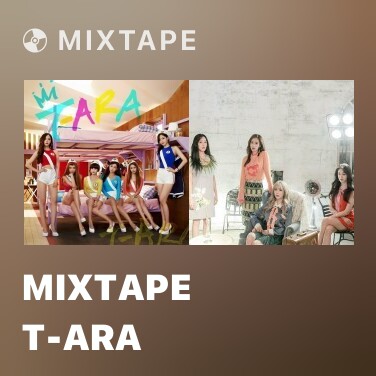 Mixtape T-ARA - Various Artists