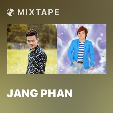 Mixtape Jang Phan - Various Artists