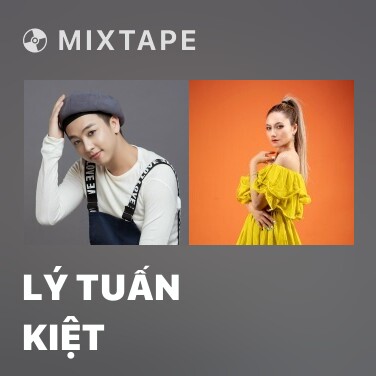 Mixtape Lý Tuấn Kiệt - Various Artists