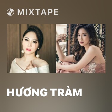 Mixtape Hương Tràm - Various Artists