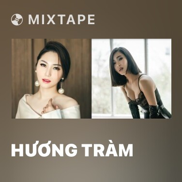 Mixtape Hương Tràm - Various Artists
