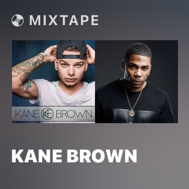Mixtape Kane Brown - Various Artists