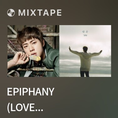 Mixtape Epiphany (LOVE YOURSELF 結 Answer) - Various Artists