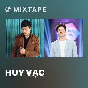 Mixtape Huy Vạc - Various Artists