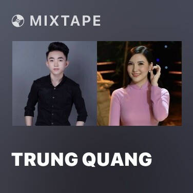 Mixtape Trung Quang - Various Artists