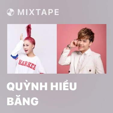 Mixtape Quỳnh Hiểu Băng - Various Artists