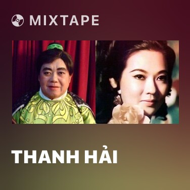Mixtape Thanh Hải - Various Artists