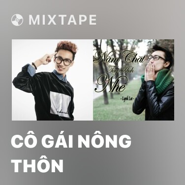 Mixtape Cô Gái Nông Thôn - Various Artists