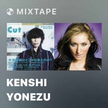 Mixtape Kenshi Yonezu
