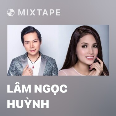 Mixtape Lâm Ngọc Huỳnh - Various Artists