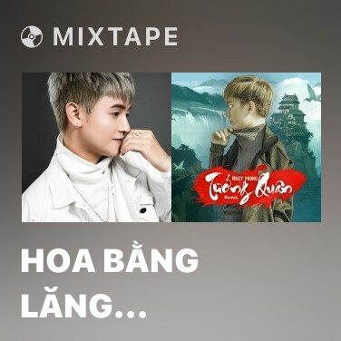 Mixtape Hoa Bằng Lăng (Remix) - Various Artists