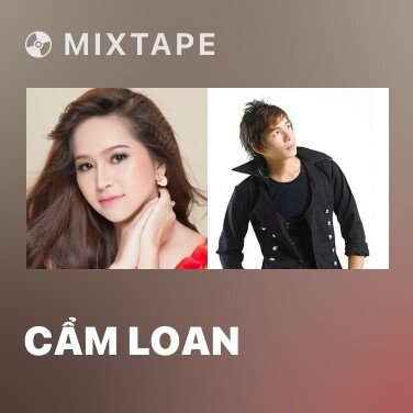 Mixtape Cẩm Loan - Various Artists