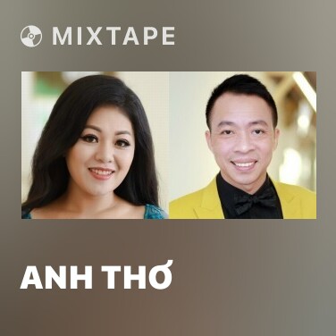 Mixtape Anh Thơ - Various Artists