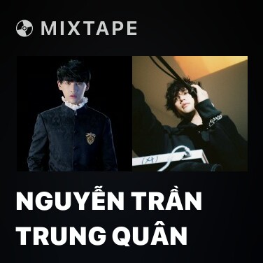 Mixtape Nguyễn Trần Trung Quân - Various Artists