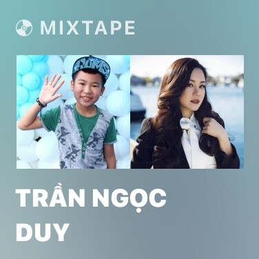 Mixtape Trần Ngọc Duy - Various Artists