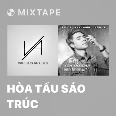 Mixtape Hòa Tấu Sáo Trúc - Various Artists