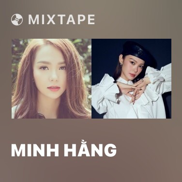 Mixtape Minh Hằng - Various Artists
