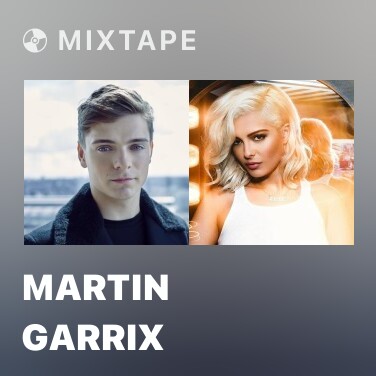Mixtape Martin Garrix - Various Artists