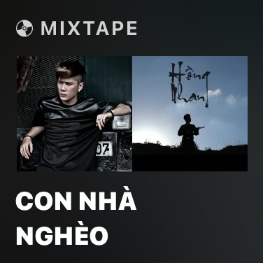 Mixtape Con Nhà Nghèo - Various Artists