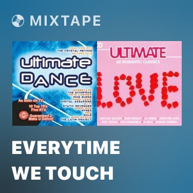 Mixtape Everytime We Touch - Various Artists
