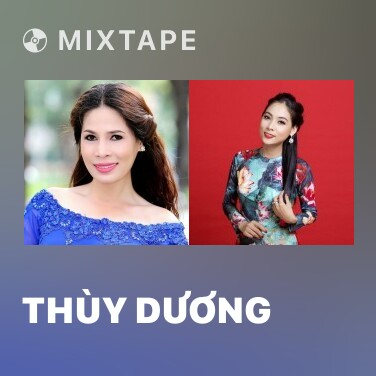 Mixtape Thùy Dương - Various Artists