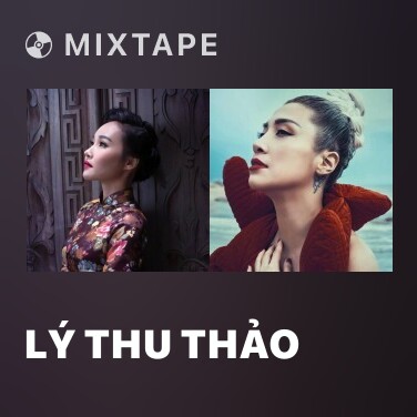 Mixtape Lý Thu Thảo - Various Artists
