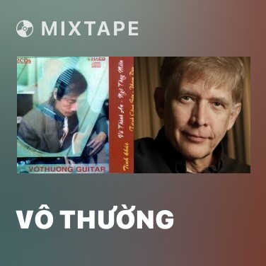 Mixtape Vô Thường - Various Artists