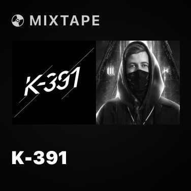 Mixtape K-391 - Various Artists
