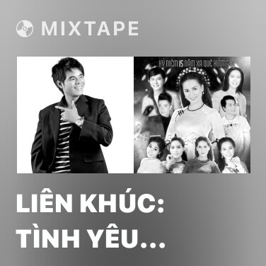 Mixtape Liên Khúc: Tình Yêu Trả Lại Trăng Sao - Various Artists
