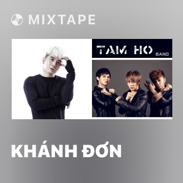 Mixtape Khánh Đơn