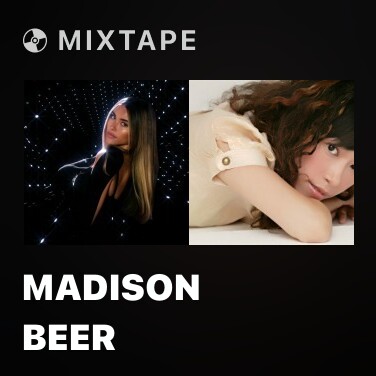 Mixtape Madison Beer - Various Artists