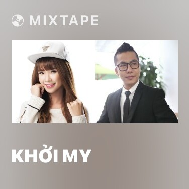 Mixtape Khởi My - Various Artists