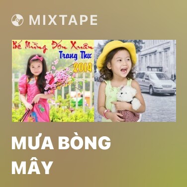 Mixtape Mưa Bòng Mây - Various Artists