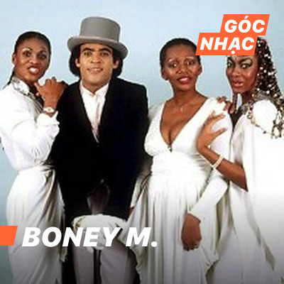 Góc nhạc Boney M - Boney M.