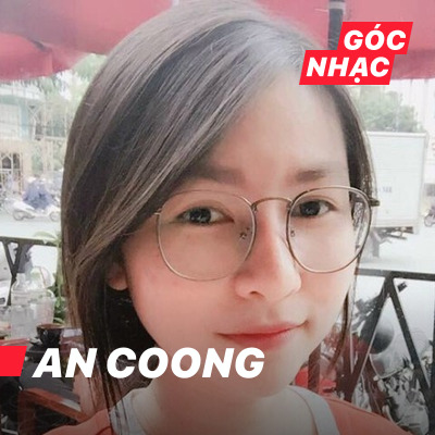 Góc nhạc An Coong - An Coong