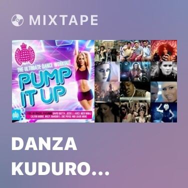 Mixtape Danza Kuduro (Throw Your Hands Up) - Various Artists