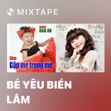 Mixtape Bé Yêu Biển Lắm - Various Artists