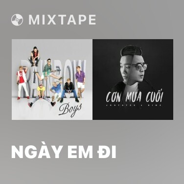 Mixtape Ngày Em Đi - Various Artists