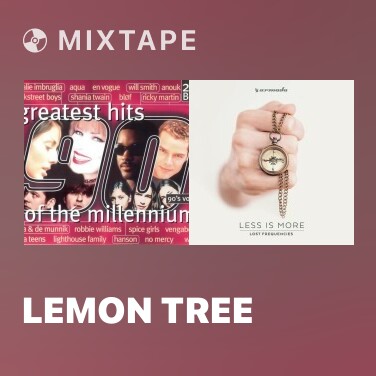 Mixtape Lemon Tree - Various Artists