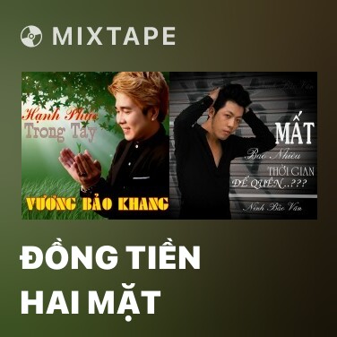 Mixtape Đồng Tiền Hai Mặt - Various Artists