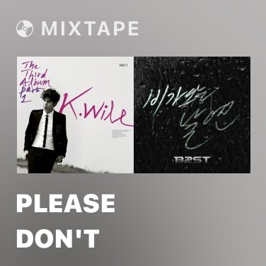 Mixtape Please Don't
