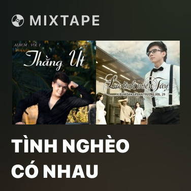 Mixtape Tình Nghèo Có Nhau - Various Artists