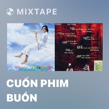 Mixtape Cuốn Phim Buồn - Various Artists