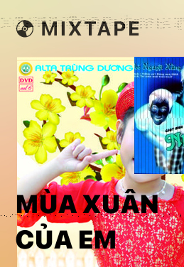 Mixtape Mùa Xuân Của Em - Various Artists