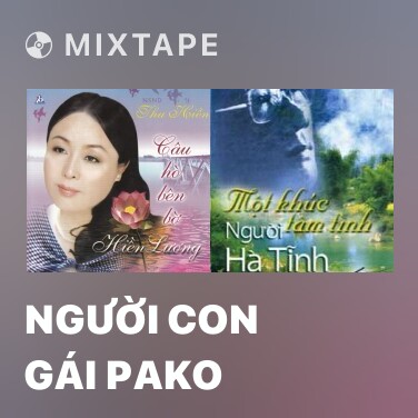 Mixtape Người Con Gái Pako - Various Artists