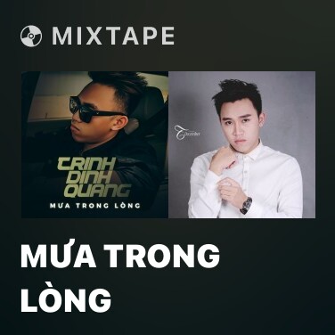 Mixtape Mưa Trong Lòng - Various Artists
