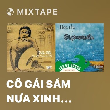 Mixtape Cô Gái Sầm Nưa Xinh Đẹp - Various Artists