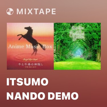 Mixtape Itsumo Nando Demo - Various Artists