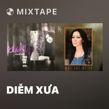 Mixtape Diễm Xưa - Various Artists
